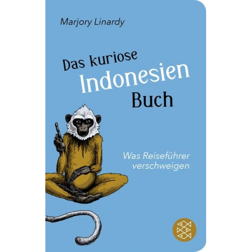 Marjory Linardy - Das kuriose Indonesien-Buch