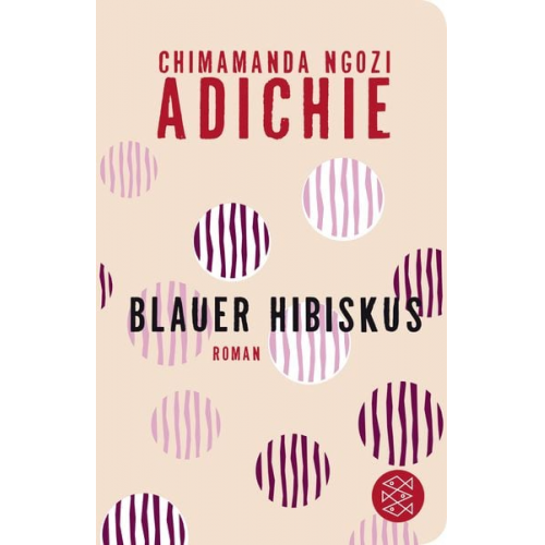 Chimamanda Ngozi Adichie - Blauer Hibiskus