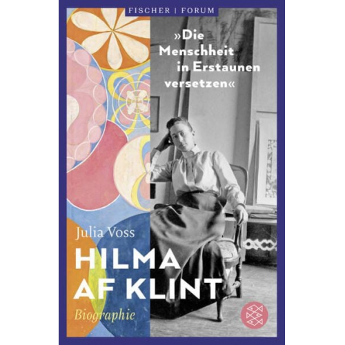 Julia Voss - Hilma af Klint – »Die Menschheit in Erstaunen versetzen«