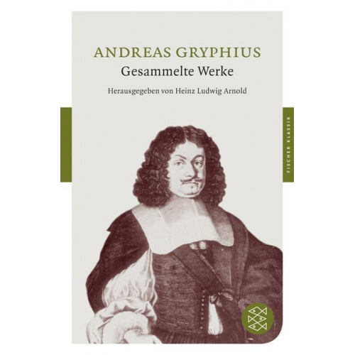 Andreas Gryphius - Gesammelte Werke