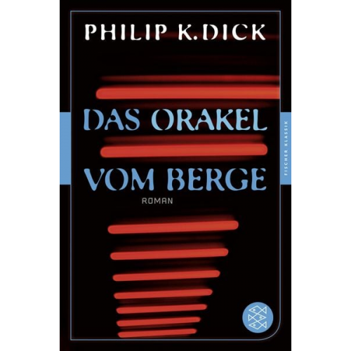 Philip K. Dick - Das Orakel vom Berge