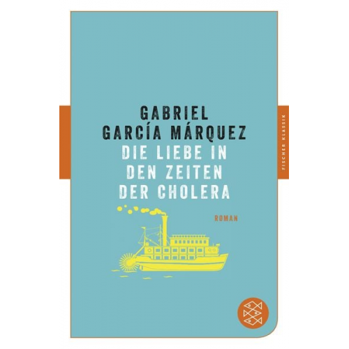 Gabriel García Márquez - Die Liebe in den Zeiten der Cholera