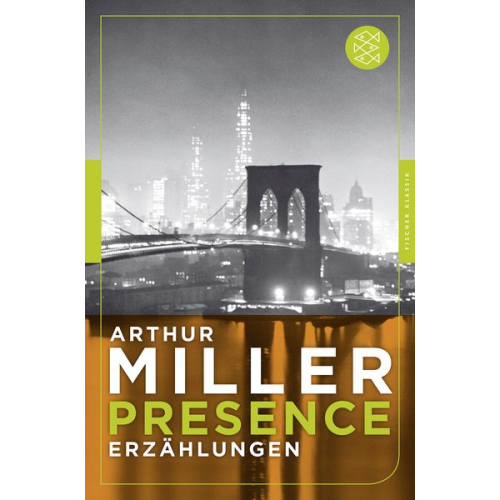 Arthur Miller - Presence