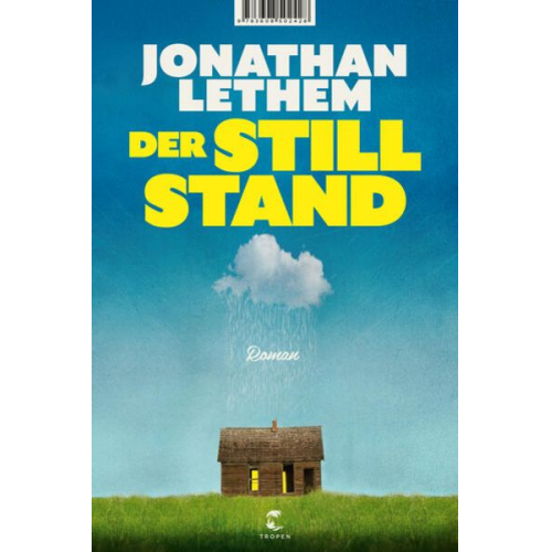 Jonathan Lethem - Der Stillstand