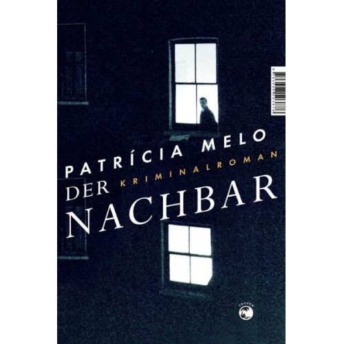 Patrícia Melo - Der Nachbar