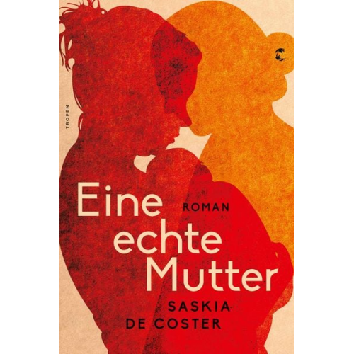 Saskia de Coster - Eine echte Mutter