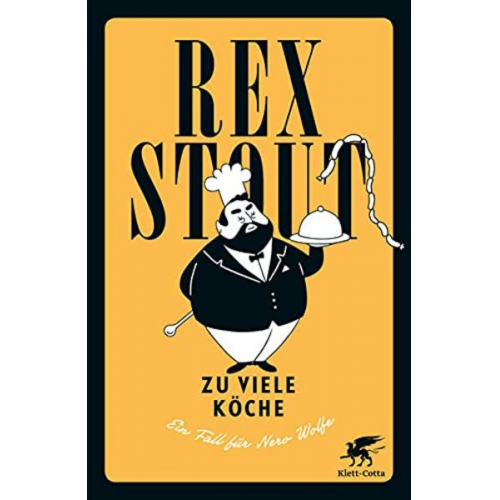 Rex Stout - Zu viele Köche