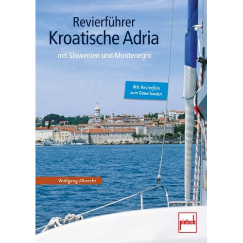 Wolfgang Albrecht - Revierführer - Kroatische Adria