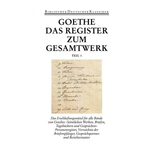 Johann Wolfgang von Goethe - Sämtliche Werke. Briefe, Tagebücher und Gespräche. Vierzig Bände