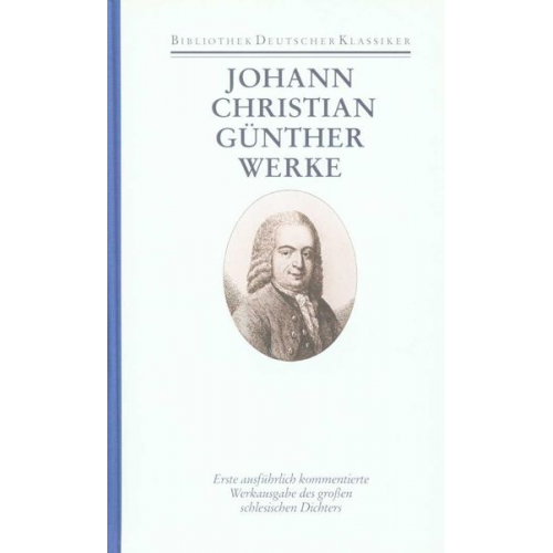 Johann Christian Günther - Werke in einem Band