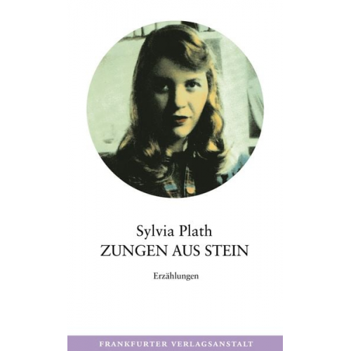 Sylvia Plath - Zungen aus Stein