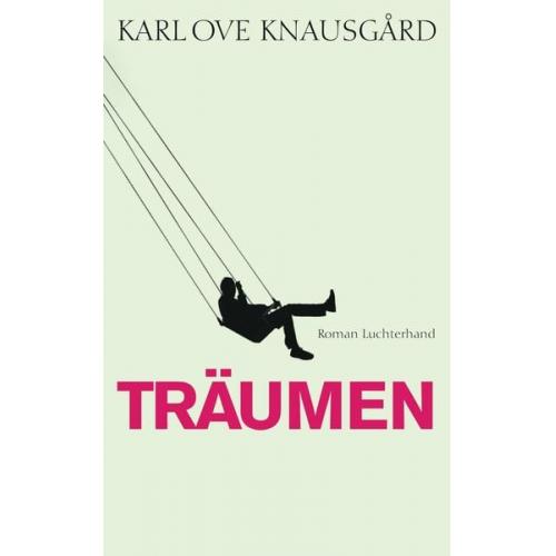 Karl Ove Knausgard - Träumen