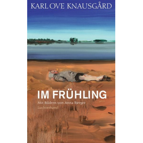 Karl Ove Knausgard - Im Frühling