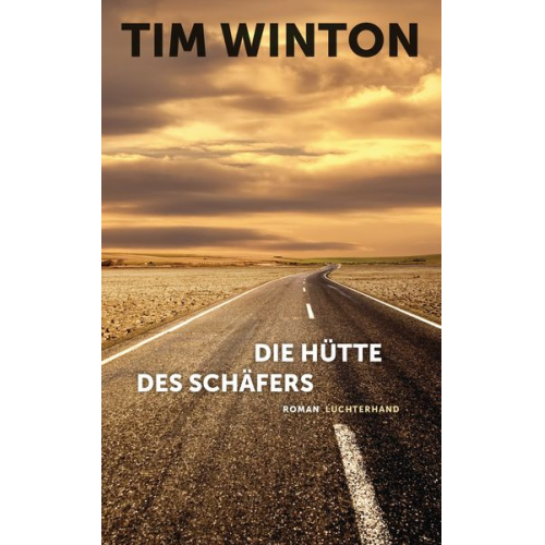 Tim Winton - Die Hütte des Schäfers