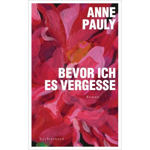 Anne Pauly - Bevor ich es vergesse