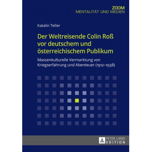 Katalin Teller - Der Weltreisende Colin Roß vor deutschem und österreichischem Publikum