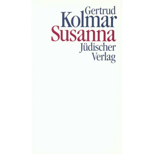 Gertrud Kolmar - Susanna