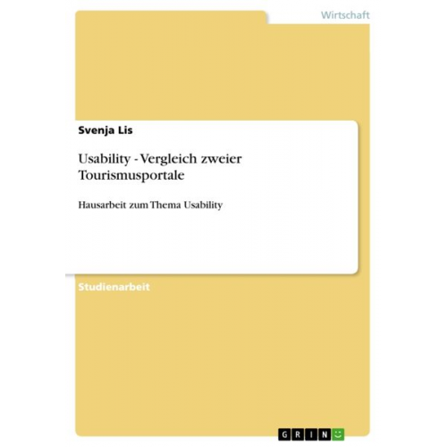 Svenja Lis - Usability - Vergleich zweier Tourismusportale