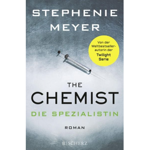 Stephenie Meyer - The Chemist – Die Spezialistin