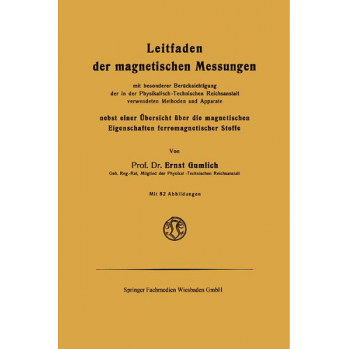 Ernst Gumlich - Leitfaden der magnetischen Messungen