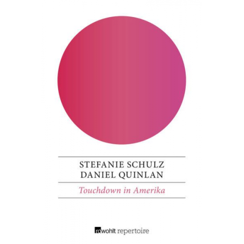 Daniel Quinlan Stefanie Schulz - Touchdown in Amerika
