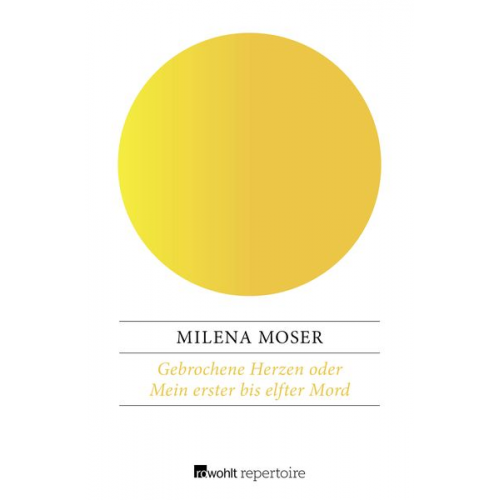 Milena Moser - Gebrochene Herzen