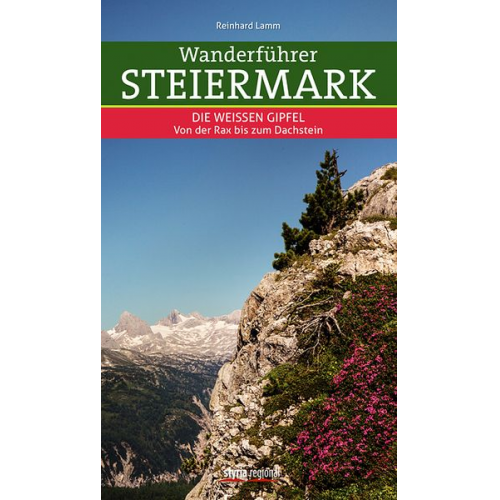 Reinhard Lamm - Wanderführer Steiermark