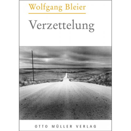 Wolfgang Bleier - Verzettelung