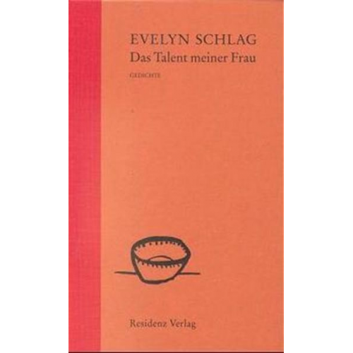 Evelyn Schlag - Das Talent meiner Frau