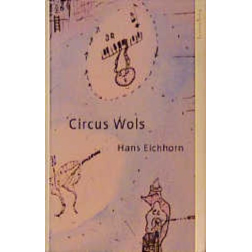 Hans Eichhorn - Circus Wols