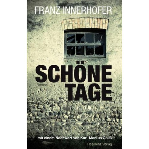 Franz Innerhofer - Schöne Tage