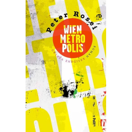 Peter Rosei - Wien Metropolis