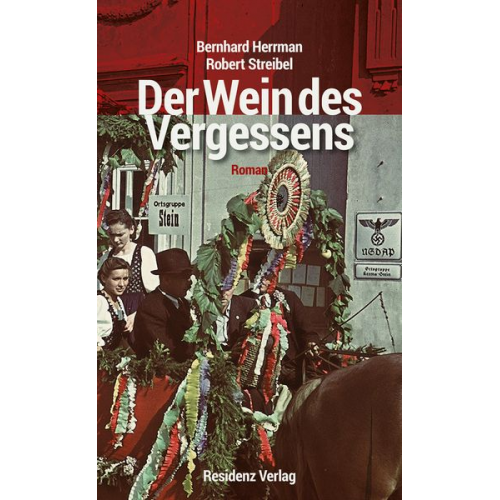 Robert Streibel Bernhard Herrmann - Der Wein des Vergessens