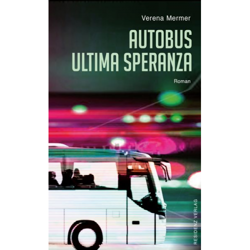 Verena Mermer - Autobus Ultima Speranza