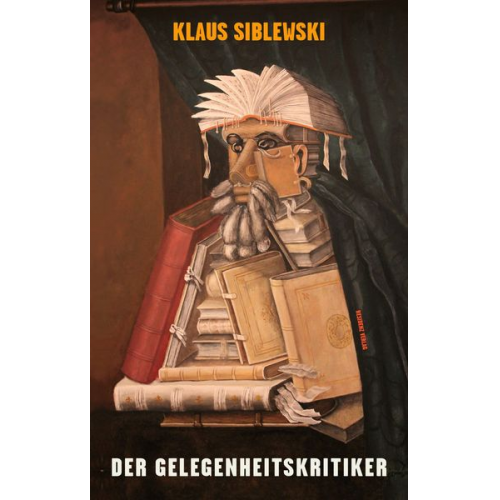 Klaus Siblewski - Der Gelegenheitskritiker