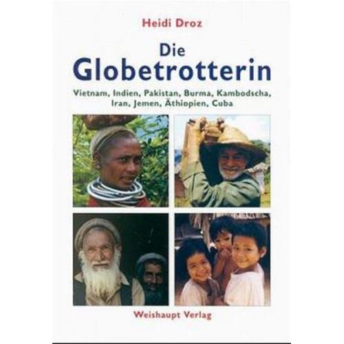 Heidi Droz - Die Globetrotterin