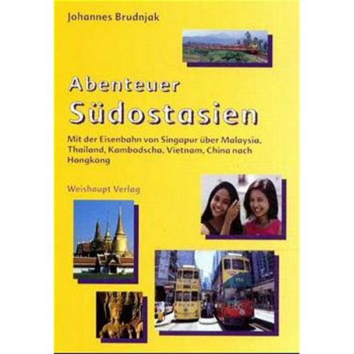 Johannes Brudnjak - Abenteuer Südostasien