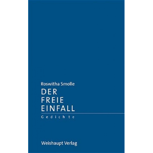 Roswitha Smolle - Der freie Einfall