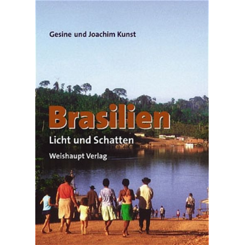 Gesine Kunst Joachim Kunst - Brasilien