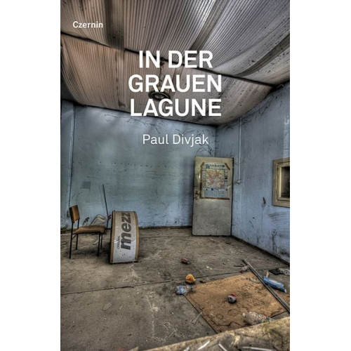 Paul Divjak - In der grauen Lagune