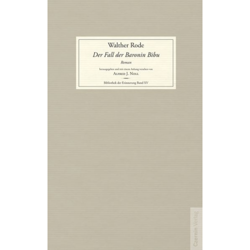 Walther Rode - Der Fall der Baronin Bibu