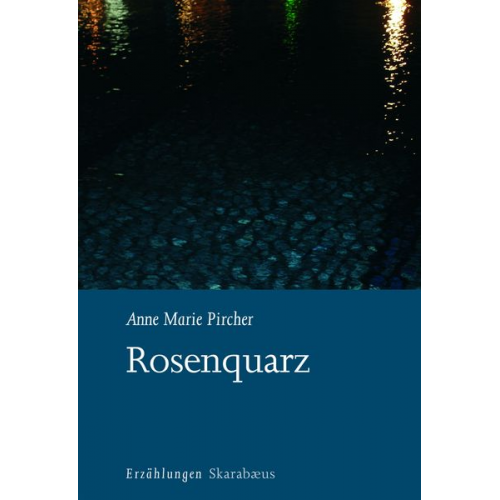 Anne Marie Pircher - Rosenquarz