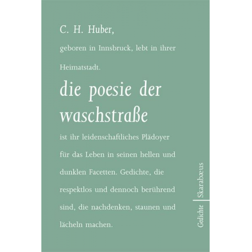 C. H. Huber - Die poesie der waschstraße