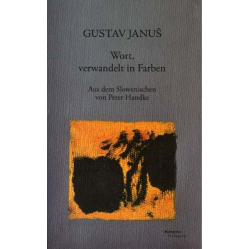 Gustav Januš - Wort, verwandelt in Farben