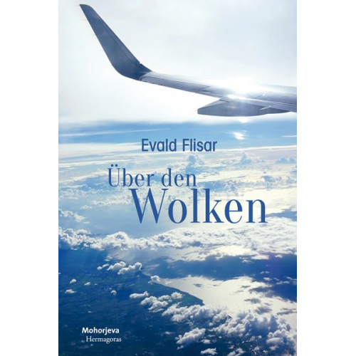 Evald Flisar - Über den Wolken