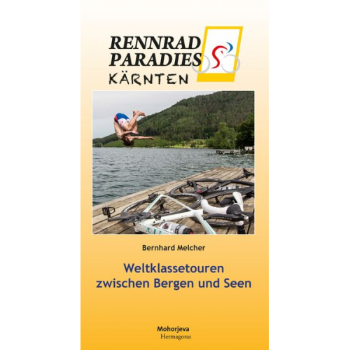 Bernhard Melcher - Rennradparadies Kärnten
