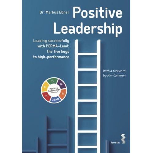 Markus Ebner - Positive Leadership