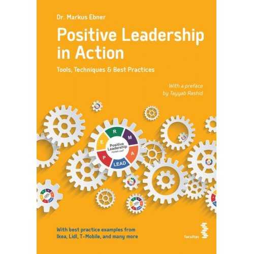 Markus Ebner - Positive Leadership in Action