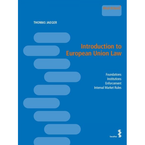 Thomas Jaeger - Introduction to European Union Law