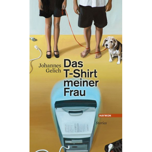 Johannes Gelich - Das T-Shirt meiner Frau